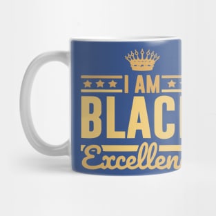 I Am Black Excellence 2 Mug